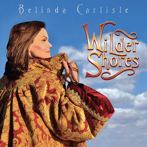 Belinda Carlisle : Wilder Shores